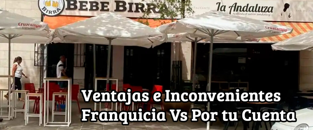 Ventajas-e-Inconvenientes-Franquicia-VS-Por-Libre